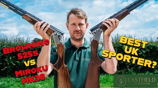 Best UK Sporter 2024 Browning 525 v MK38 Sporter Eastfield Gunroom review [upl. by Rusel]