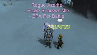 Rogue Azerite  Fizzie Sparkwhistle  BFA Pet Battle [upl. by Marnia]