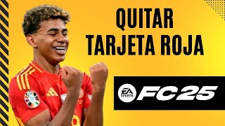 Como quitar la tarjeta roja en FC 25 [upl. by Singband]