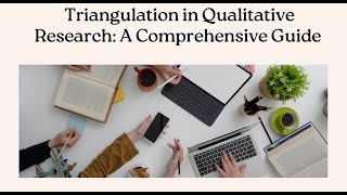 Triangulation in Qualitative Research A Comprehensive Guide [upl. by Rowena]