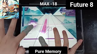 Arcaea Oblivia  Future 8 「手元動画Pure Memory」Max 18 [upl. by Dinsmore986]