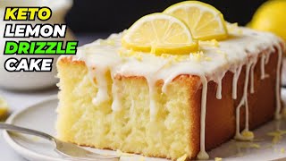 Keto Lemon Drizzle Cake  LowCarb Dessert Recipe [upl. by Culhert]