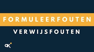 Formuleerfouten verwijsfouten [upl. by Anselmo]