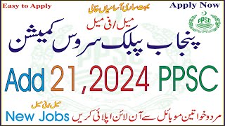 PPSC Jobs  Advertisement No 21  jobs information Pakistan yt [upl. by Lorene]