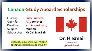 Canada Scholarships  Study Abroad  Fully Funded Scholarships  Dr H Ismail [upl. by Rai]