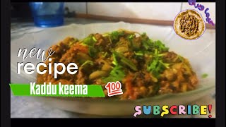 New restaurant style keema kaddu in just 30 min  tasty kaddu keema new recipe [upl. by Morocco485]