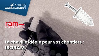 Découvrez la cheville idéale pour vos chantiers la cheville ISORAM [upl. by Sheena]