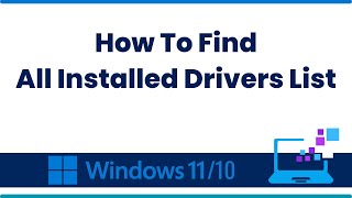 How To Find All Installed Drivers List in Windows 11 [upl. by Moseley]