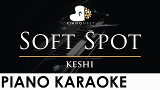 keshi  Soft Spot  Piano Karaoke Instrumental Cover with Lyrics [upl. by Arbe]