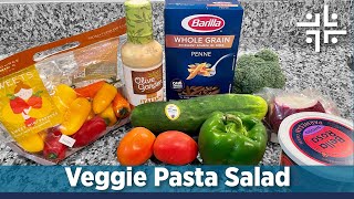 Healthy High Fiber Veggie Pasta Salad Recipe  Living Plus by Savanna  HealthTeam Advantage [upl. by Magna238]