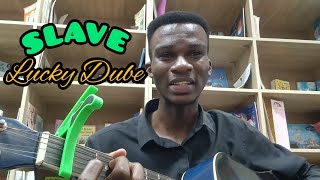 slave  lucky dube cover [upl. by Durware]