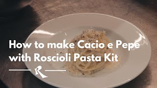 How to make Cacio e Pepe with Roscioli Pasta Kit 🧀 [upl. by Dickey760]