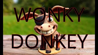 Wonky Donkey [upl. by Mauretta]