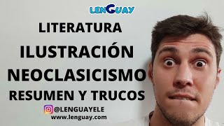 La Ilustración y el Neoclasicismo Literatura Bachillerato y ESO 12 EVAU PEVAU [upl. by Loring]