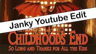 Childhoods End Youtube Copyright Edit [upl. by Reo]