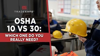 The Difference Between OSHA 10 vs 30 [upl. by Lamej]