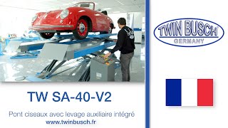 TW SA40V2 Pont ciseaux avec levage auxiliaire intégré de TWIN BUSCH® [upl. by Enialed]