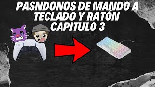 CAPITULO 3 DE PASANDONOS A TECLADO Y RATON [upl. by Ecnerrot]