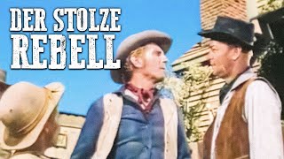 Der stolze Rebell  Western Spielfilm Klassiker  Ganzer Film  Deutsch  Cowboy Filme Kostenlos [upl. by Ambrosane]