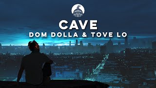 Dom Dolla amp Tove Lo  Cave [upl. by Damien]