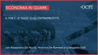 L’Economia in Quark – Il PSB e le tasse sugli extraprofitti [upl. by Elleivap]