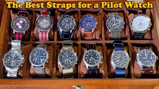 Best straps for pilot watches  Leather Nato Rubber Suede Mesh Bracelets [upl. by Laumas]