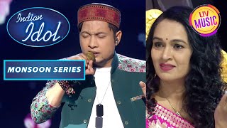 Pawandeep ने अपनी Singing से जीता Padmini Ji का दिल  Indian Idol S12  Monsoon Series [upl. by Admana427]