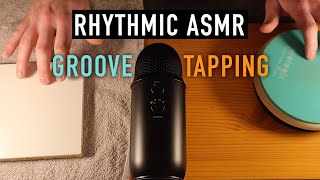 ASMR Fast amp Rhythmic Groove Tapping No Talking [upl. by Dwain636]