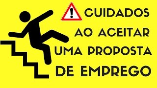 Cuidados ao aceitar uma proposta de emprego I Claudia Alves [upl. by Naerad]