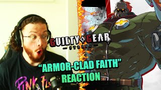 First Time Hearing quot ARMORCLAD FAITHquot  Guilty Gear Strive OST REACTION [upl. by Lenee]