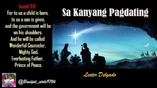 quotSa Kanyang Pagdatingquot Misa Delgado Book III [upl. by Wharton]