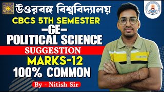 CBCS 5th Semester GE Political Science Suggestion 2024ByNitish Sir100 CommonNBU CBCS [upl. by Chantalle707]