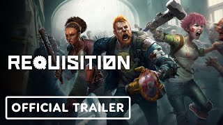 Requisition VR  Official Launch Trailer [upl. by Ryan189]