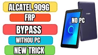 alcatel tablet 909g frp bypass without pc new trick [upl. by German]