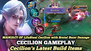 MANIAC OP LifeSteal Cecilion with Brutal Burst Damage  Build Top Global Cecilion Gameplay  MLBB [upl. by Ycnan297]