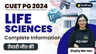 CUET PG 2024  Life Sciences  Complete Information  VedPrep Biology Academy [upl. by Flori852]