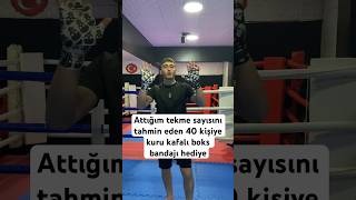 Attığım tekme sayısını tahmin eden 40 kişiye kuru kafalı boks bandajı hediye shorts [upl. by Elohcan366]