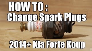 HOW TO  Change Spark Plugs 2014 Forte Koup [upl. by Lovato]