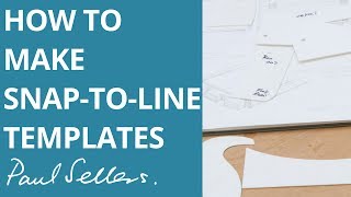 How to Make SnaptoLine Templates  Paul Sellers [upl. by Fairlie]