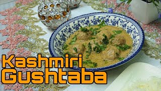 Goshtaba Recipe  Mutton Goshtaba Wazwaan Goshtaba  Kashmiri Gushtaba Recipe  Gushtaba [upl. by Renato]