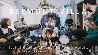 CHERISE  Live at BELMONTVILLA  Session L Yes 50 [upl. by Oaht752]