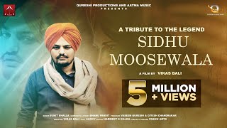 Sidhu Moosewala Official Video  A Tribute To Sidhu Moosewala  Sumit B  Bhanu P  Vikas Bali [upl. by Resiak]