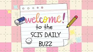 SCIS Daily Buzz 9172024 [upl. by Mimajneb]