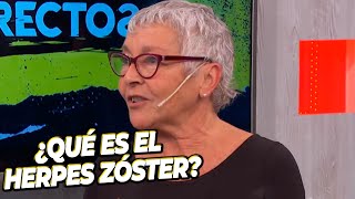 ¿Qué es el herpes Zóster y por qué sale La doctora Elena Obieta habla del tema [upl. by Nepean745]