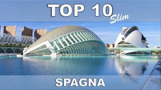 Top 10 SPAGNA Cosa visitare e cosa GUSTARE [upl. by Snoddy567]