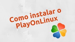 Como instalar o PlayOnLinux no UBUNTU [upl. by Quirk]