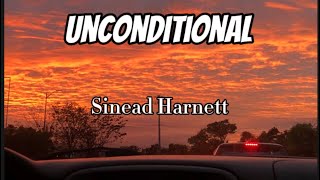 Sinead Harnett  Unconditional Lyrics [upl. by Enomyar378]