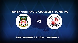 WREXHAM AFC v CRAWLEY TOWN FC GOALS [upl. by Rexer]