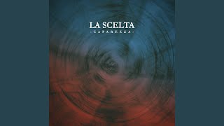 La Scelta [upl. by Tapes641]