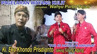 Ki Eko Khondo Prisdianto lampahan quotWahyu Purbo Sejatiquot [upl. by Inger]